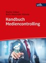 Handbuch Mediencontrolling - Boris Alexander Kühnle ; Martin Gläser - 9783825286941