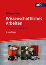 Wissenschaftliches Arbeiten - Rödiger Voss - 9783825288129