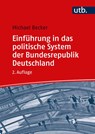 Einführung in das politische System der Bundesrepublik Deutschland - Michael Becker - 9783825288174