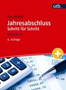 Jahresabschluss Schritt für Schritt - Jörg Wöltje - 9783825288273