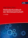 Methodenhandbuch der Betriebswirtschaft - Michael Nagel ; Christian Mieke ; Stephan Teuber - 9783825288402
