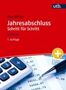 Jahresabschluss Schritt für Schritt - Jörg Wöltje - 9783825288495