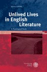 Linne, L: Unlived Lives in English Literature - Lena Linne - 9783825346621