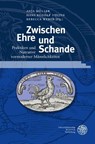 Zwischen Ehre und Schande - MÜLLER,  Anja ; Velten, Hans Rudolf ; Weber, Rebecca - 9783825348298