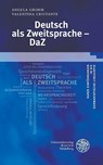Deutsch als Zweitsprache - DaZ - Angela Grimm ; Valentina Cristante - 9783825349080