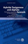 Hybride Textgenese und digitale Forensik - Thorsten Ries - 9783825349233