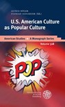 U.S. American Culture as Popular Culture - Astrid Böger ; Florian Sedlmeier - 9783825349271