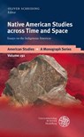 Native American Studies across Time and Space - SCHEIDING,  Oliver - 9783825357696