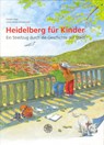Heidelberg für Kinder - Frieder Hepp ; Ulrike Müller-Zimmerman - 9783825370909