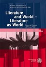 Literature and World - Literature as World - Maria Löschnigg ; Martin Löschnigg - 9783825395438