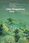 Celan-Perspektiven 2023 - Bernd Auerochs ; Friederike Felicitas Günther ; Markus May - 9783825396541