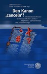 Den Kanon 'canceln'? - Christine Ott ; Lena Schönwälder - 9783825396978