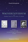 WAGNERUNIVERSUM auf Schellack, Vinyl, CD, DVD, Radio, TV, Internet - Frank Schönenborn - 9783826073946