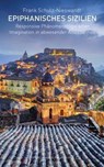 Epiphanisches Sizilien - Frank Schulz-Nieswandt - 9783826079559