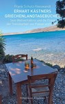 Erhart Kästners Griechenlandtagebücher - Frank Schulz-Nieswandt - 9783826091094