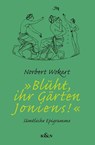 »Blüht, ihr Gärten Ioniens!« - Norbert Wokart - 9783826094279