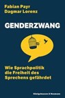 Genderzwang - Fabian Payr ; Dagmar Lorenz - 9783826097638