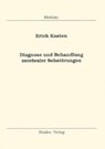 Diagnose und Behandlung zerebraler Sehstörungen - KASTEN,  Erich - 9783826564109