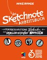 Das Sketchnote Arbeitsbuch - Mike Rohde - 9783826684937