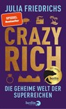 Crazy Rich - Julia Friedrichs - 9783827015129