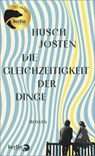 Die Gleichzeitigkeit der Dinge - Husch Josten - 9783827015136