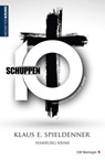 Schuppen 10 - Klaus E. Spieldenner - 9783827183415