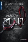 Pfälzer Blut - Susanne Seider - 9783827184368