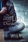Die Grenze zwischen Licht und Dunkelheit - Petra Bunte - 9783827184467