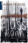 Der Flussmann - Hardy Crueger - 9783827184481