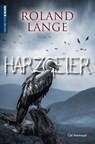 Harzgeier - Roland Lange - 9783827192929