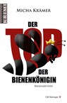 Der Tod der Bienenkönigin - Micha Krämer - 9783827192936