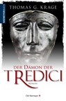 Der Dämon der Tredici - Thomas G. Krage - 9783827193414