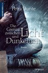 Die Grenze zwischen Licht und Dunkelheit - Petra Bunte - 9783827193506