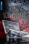 Tod am Schwedenkai - Jochen Bender - 9783827193698