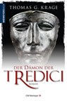 Der Dämon der Tredici - Thomas G. Krage - 9783827197894