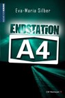Endstation A4 - Eva-Maria Silber - 9783827198600