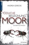 Tödliche Begegnung im Moor - Andrea Gerecke - 9783827198686