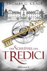 Der Schlüssel der Tredici - Thomas G. Krage - 9783827198778