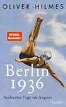 Berlin 1936 - Oliver Hilmes - 9783827500595