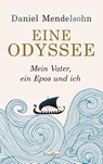 Eine Odyssee - Daniel Mendelsohn - 9783827500632