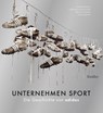 Unternehmen Sport - Rainer Karlsch ; Christian Kleinschmidt ; Jörg Lesczenski ; Anne Sudrow - 9783827501226