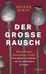 Der große Rausch - Helena Barop - 9783827501721