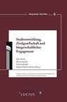 Stadtentwicklung, Zivilgesellschaft und burgerschaftliches Engagement - Elke Becker ; Enrico Gualini ; Carolin Runkel - 9783828205024
