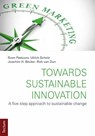 Towards Sustainable Innovation - Sven Pastoors ; Ulrich Scholz ; Joachim H. Becker ; Rob van Dun - 9783828839038
