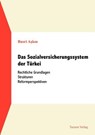 Das Sozialversicherungssystem der Turkei - Basri Askin - 9783828887589