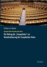 Der Beitrag der Europarteien zur Demokratisierung der Europaischen Union - Clemens Zur Hausen - 9783828897465