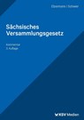 Sächsisches Versammlungsgesetz - Hartwig Elzermann ; Henning Schwier - 9783829319874
