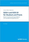 SGB II und SGB XII für Studium und Praxis (Bd. 3/3) - Michael Grosse ; Dirk Weber ; Michael Wesemann - 9783829320610