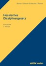 Hessisches Disziplinargesetz - Karlheinz Börner ; Tanja Braum-Schleicher ; Tim Renker - 9783829320856