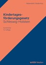 Kindertagesförderungsgesetz Schleswig-Holstein - Mathias Nebendahl ; Johannes Badenhop - 9783829321372